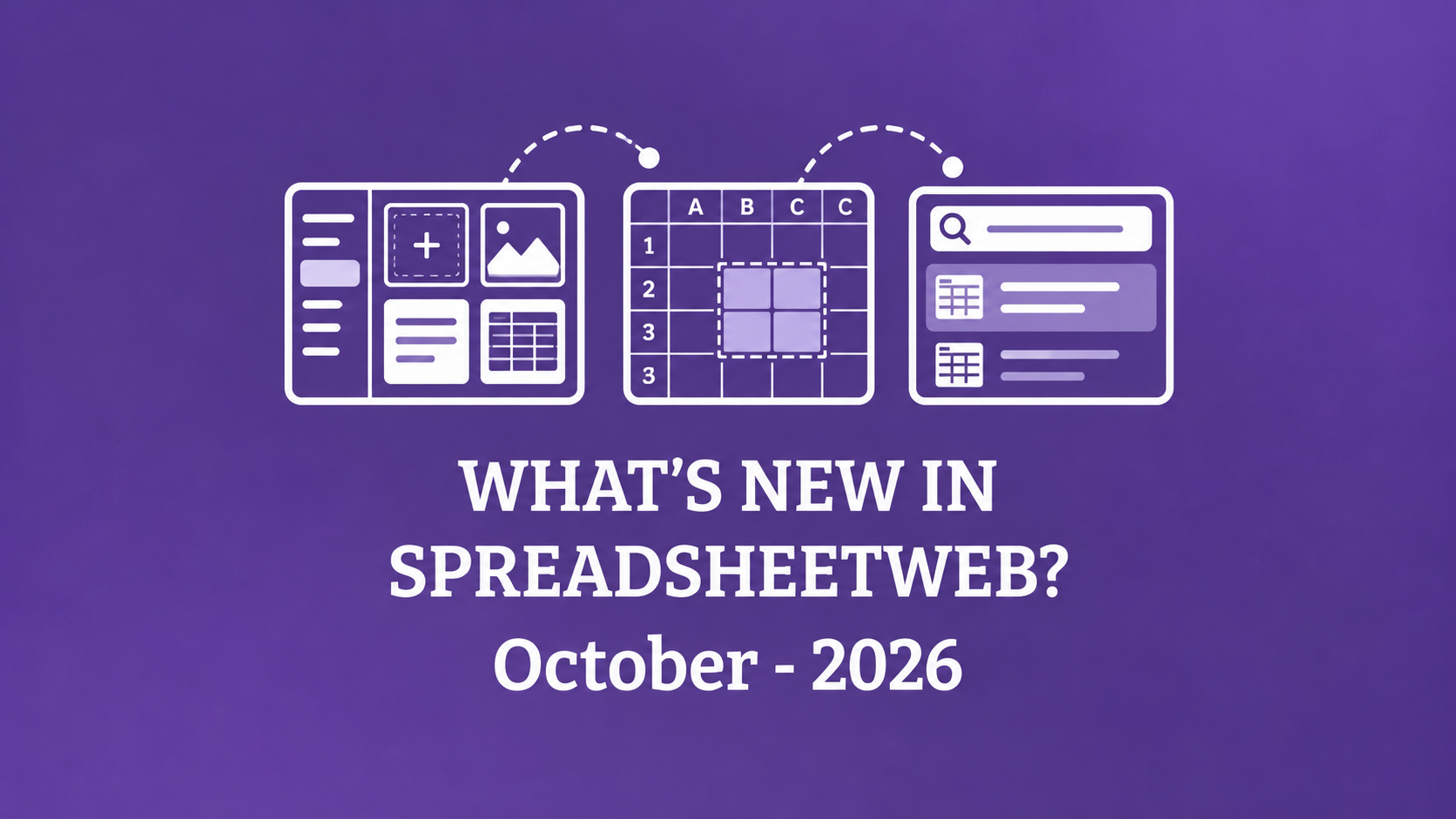October 2026 SpreadsheetWeb announcement graphic illustrating the Design Library, in-cell arrays, and public-app search previews