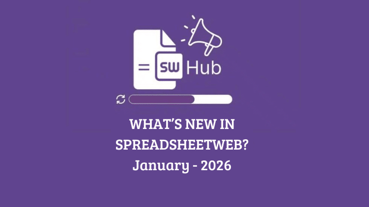 What's New in SpreadsheetWeb - January 2026